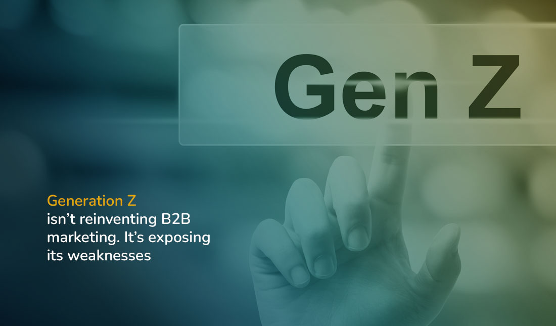 Generation Z in B2B marketing