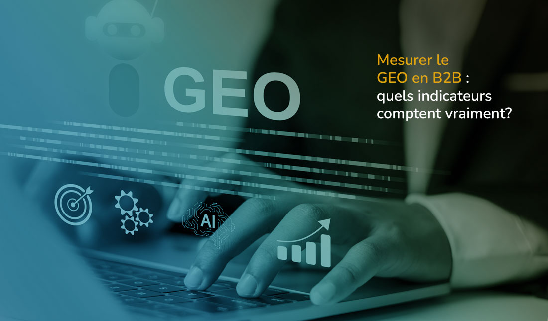 Mesurer le GEO en B2B